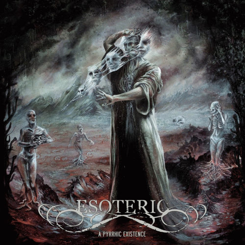 Esoteric (UK) : A Phyrrhic Existence